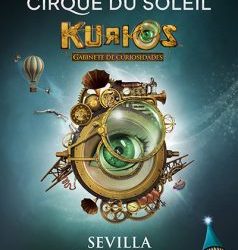 CIRCO DEL SOL EN SEVILLA «Kurios»